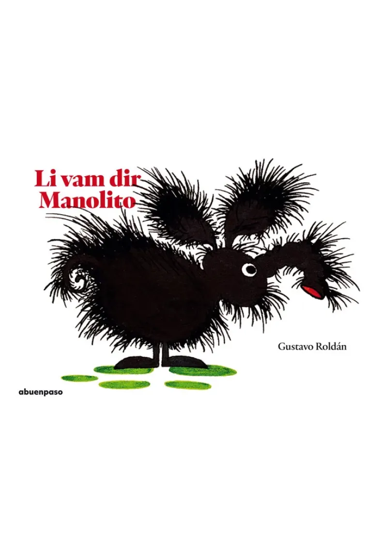 Li vam posar Manolito (Catalán)