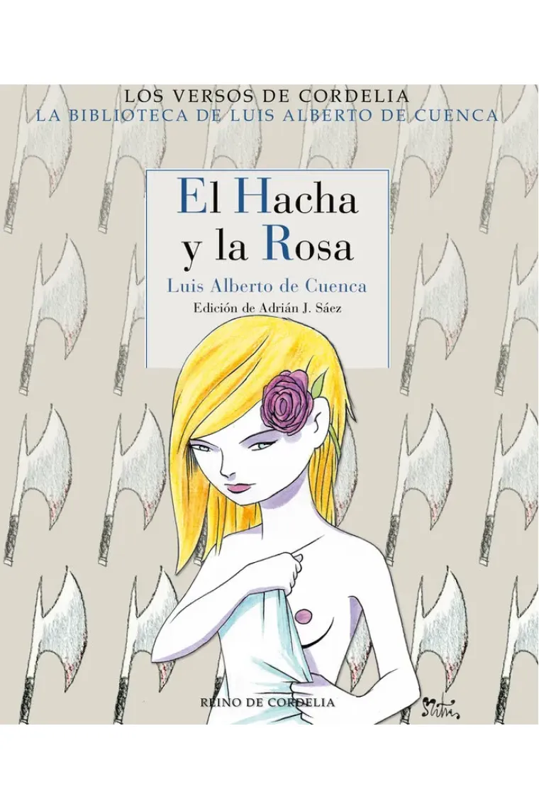 El hacha y la rosa