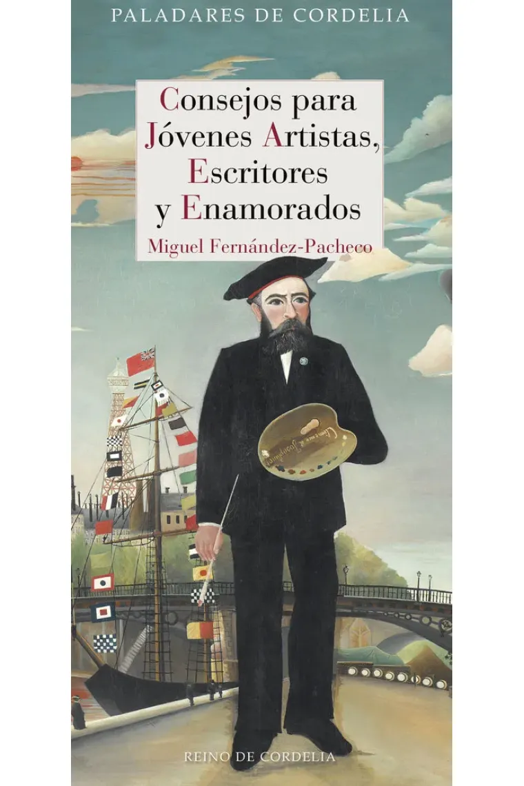 Consejos para jóvenes artistas, escritores y enamorados