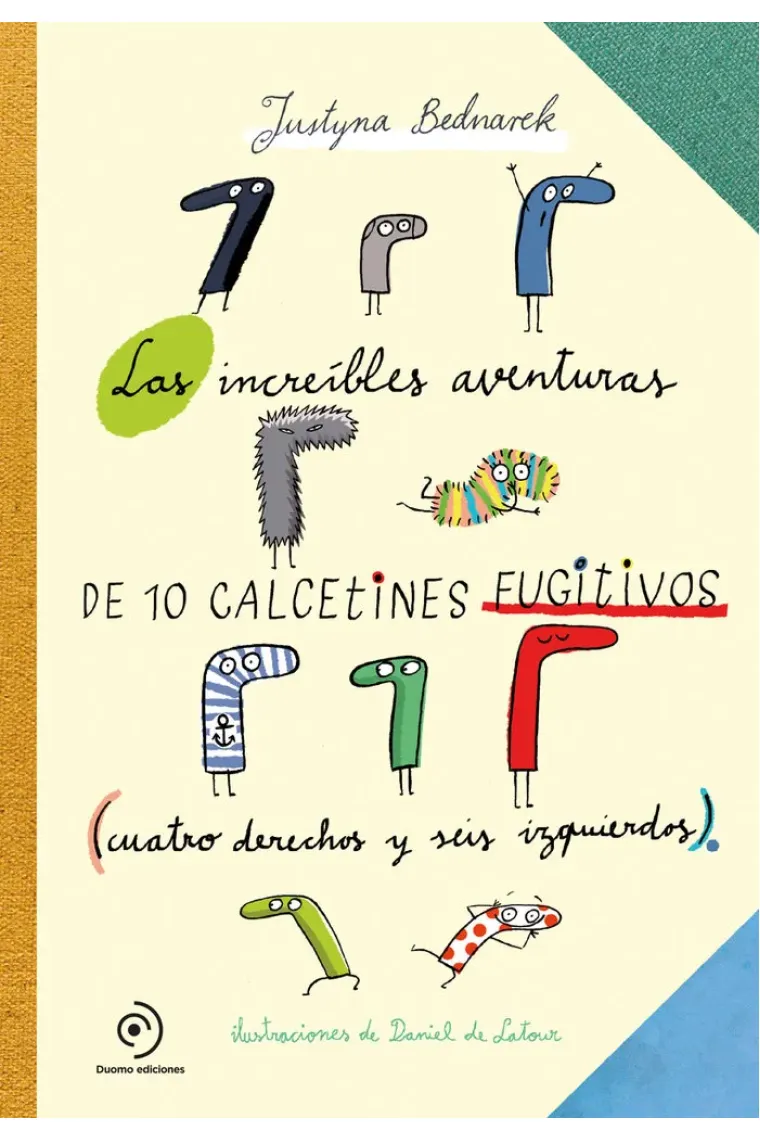 INCREIBLES AVENTURAS DE 10 CALCETINES FUGITIVOS,LAS