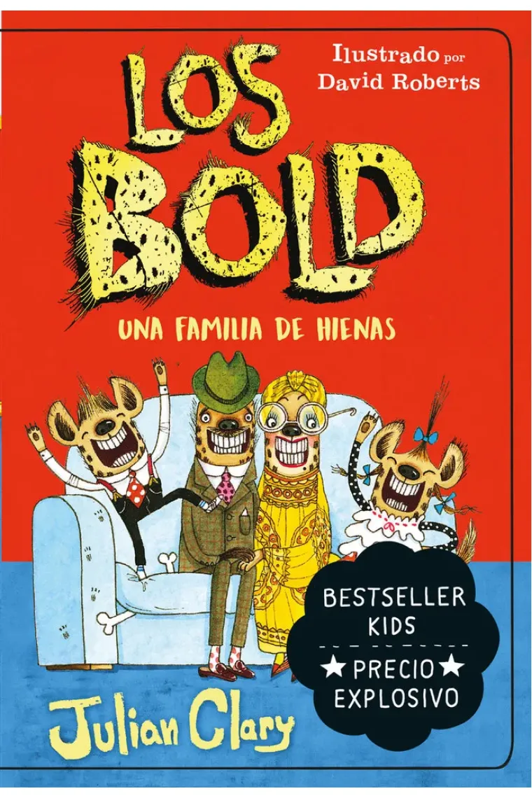 LOS BOLD. UNA FAMILIA DE HIENAS