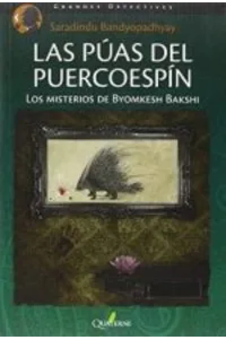 Las Púas del Puercoespín.