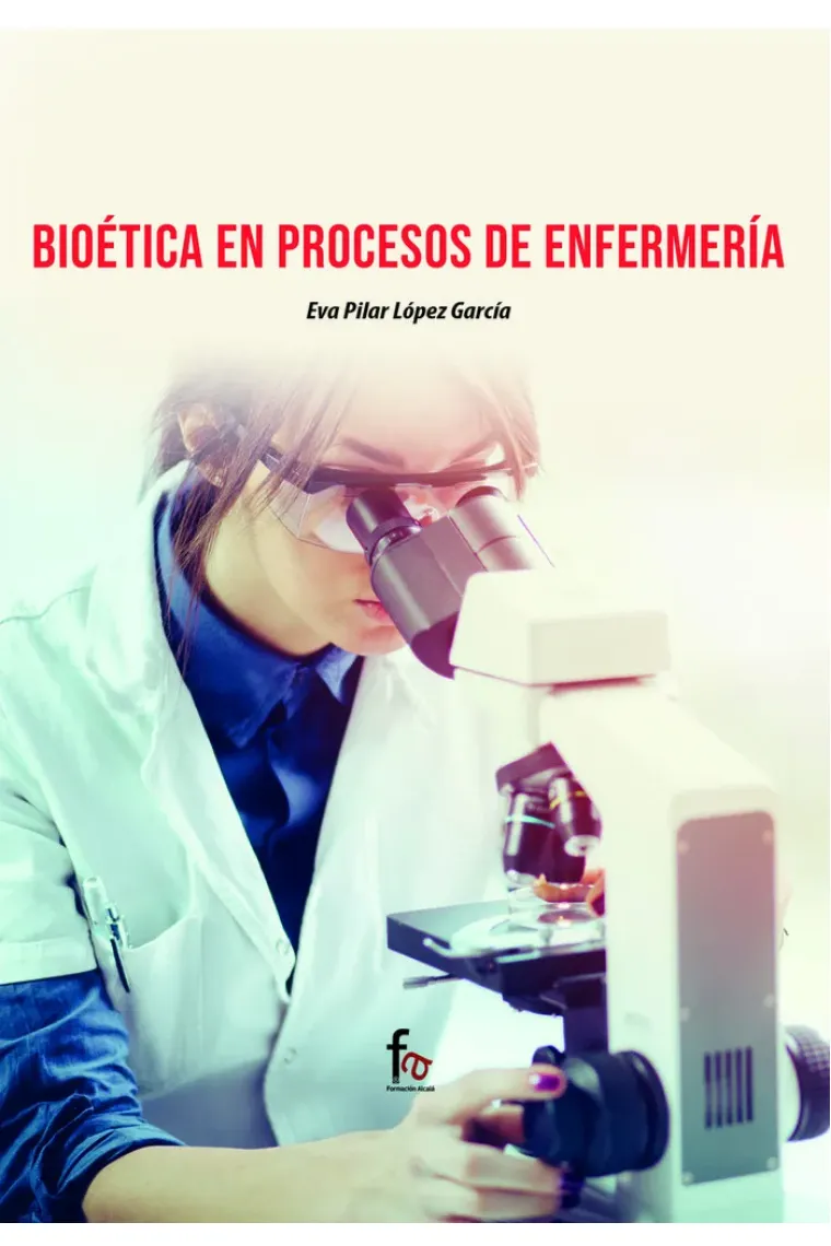 BIOETICA EN PROCESOS DE ENFERMERIA