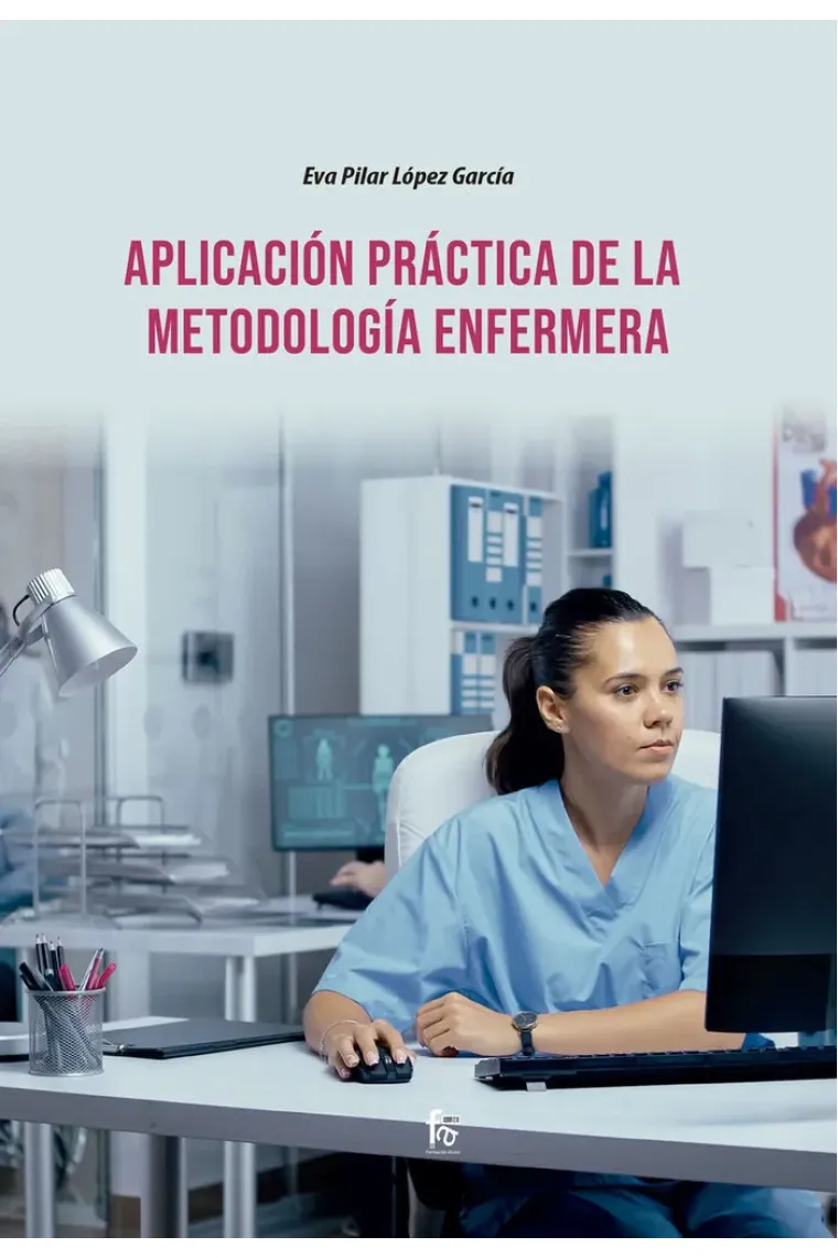 APLICACION PRACTICA DE LA METODOLOGIA ENFERMERA