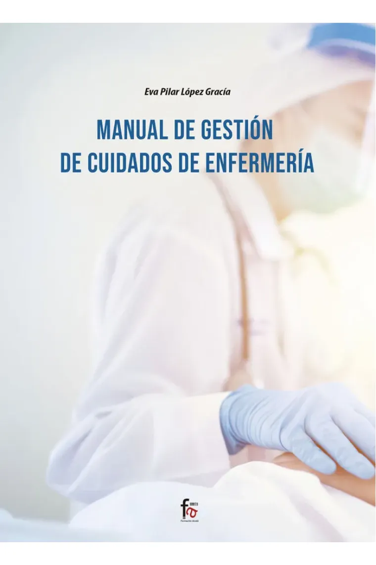 MANUAL DE GESTION DE CUIDADOS DE ENFERMERIA