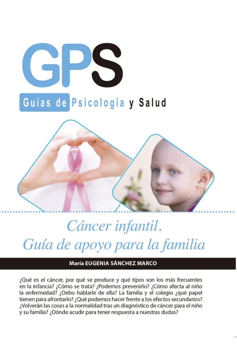 CANCER INFANTIL. GUIA DE APOYO PARA LA FAMILIA