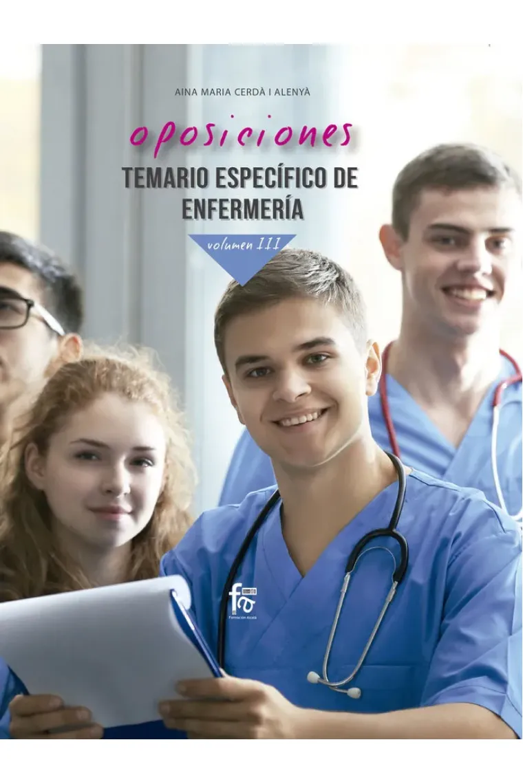 OPOSICIONES. TEMARIO ESPECÍFICO DE ENFERMERÍA VOLÚMEN III