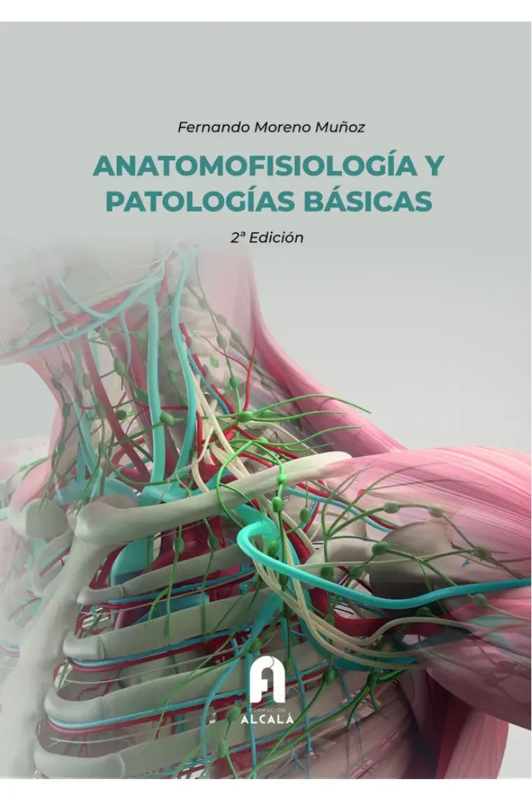 ANATOMOFISIOLOGIA Y PATOLOGIAS BASICAS-2 ª EDICION