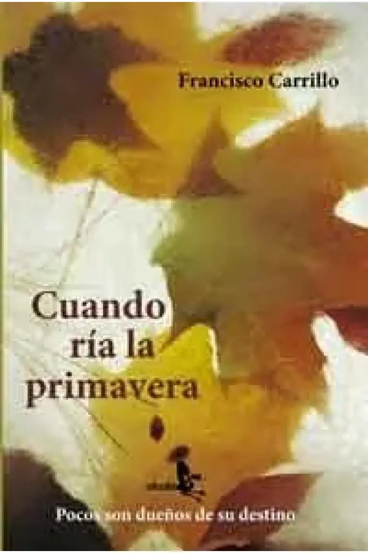 CUANDO RIA LA PRIMAVERA