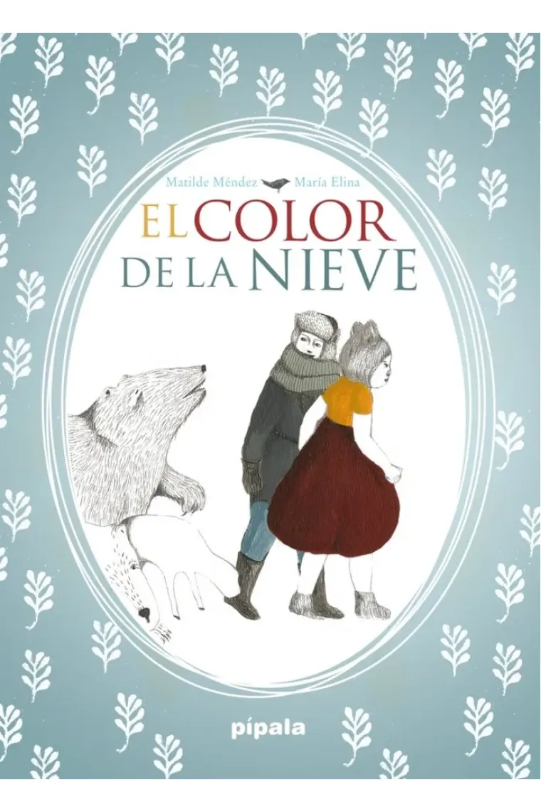 EL COLOR DE LA NIEVE