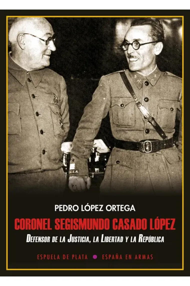 Coronel Segismundo Casado López