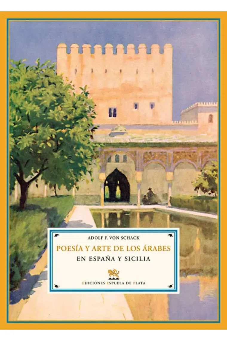 Poesía y arte de los árabes en España y Sicilia