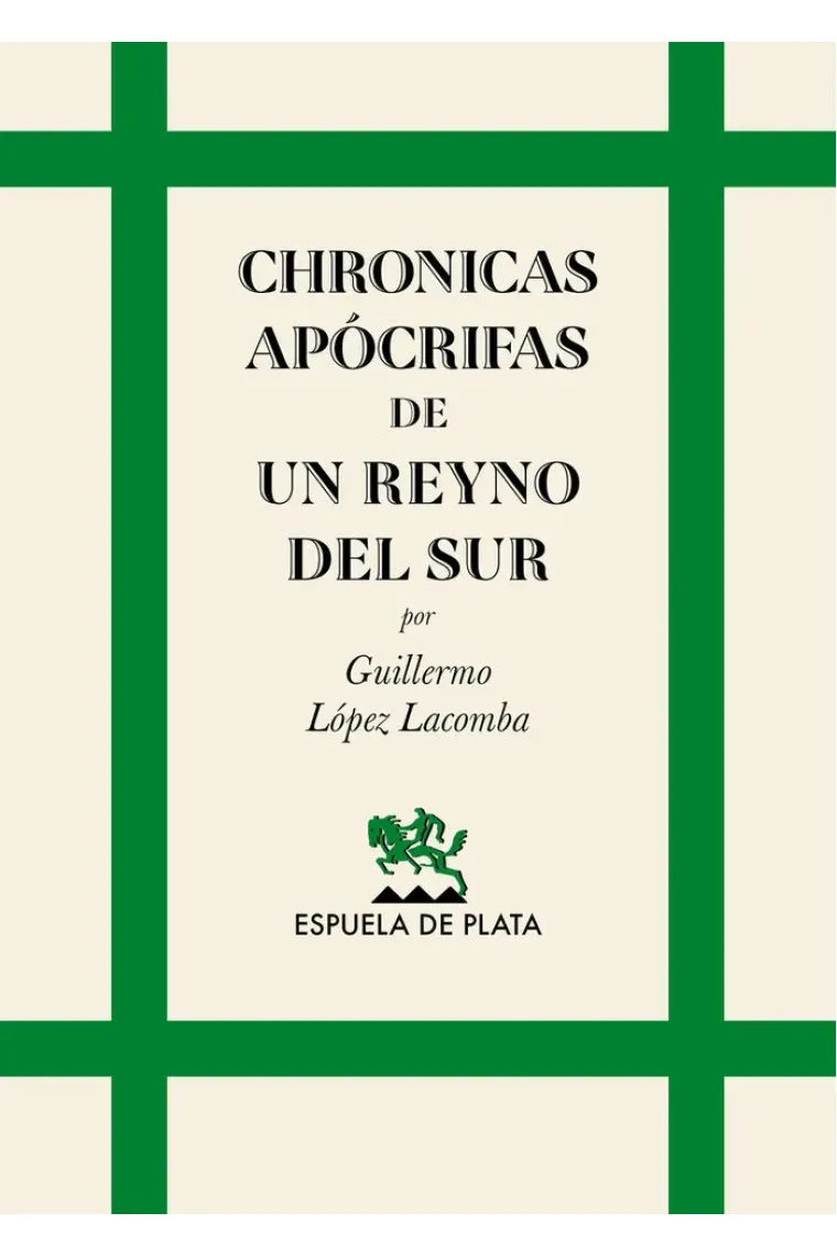 CHRONICAS APOCRIFAS DE UN REYNO DEL SUR