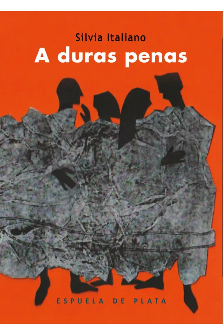 A duras penas