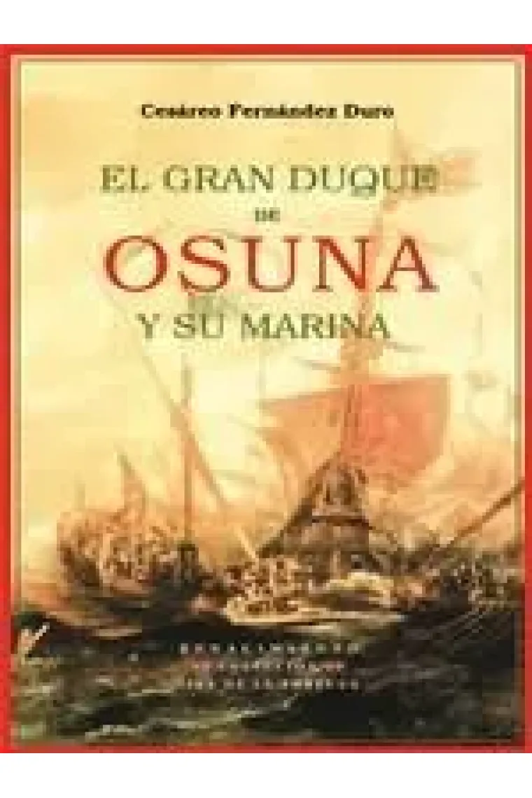 El gran Duque de Osuna y su marina