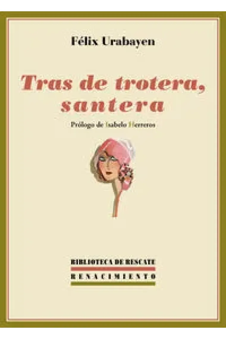 Tras de trotera, santera