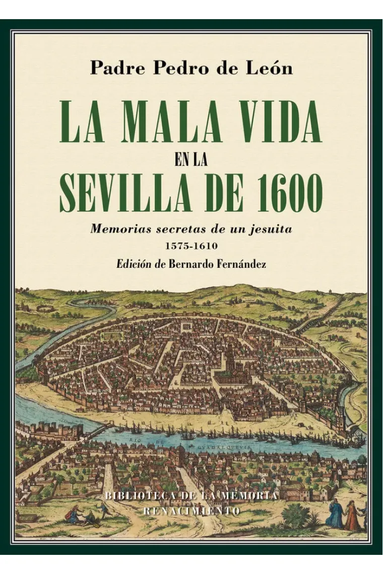 La mala vida en la Sevilla de 1600