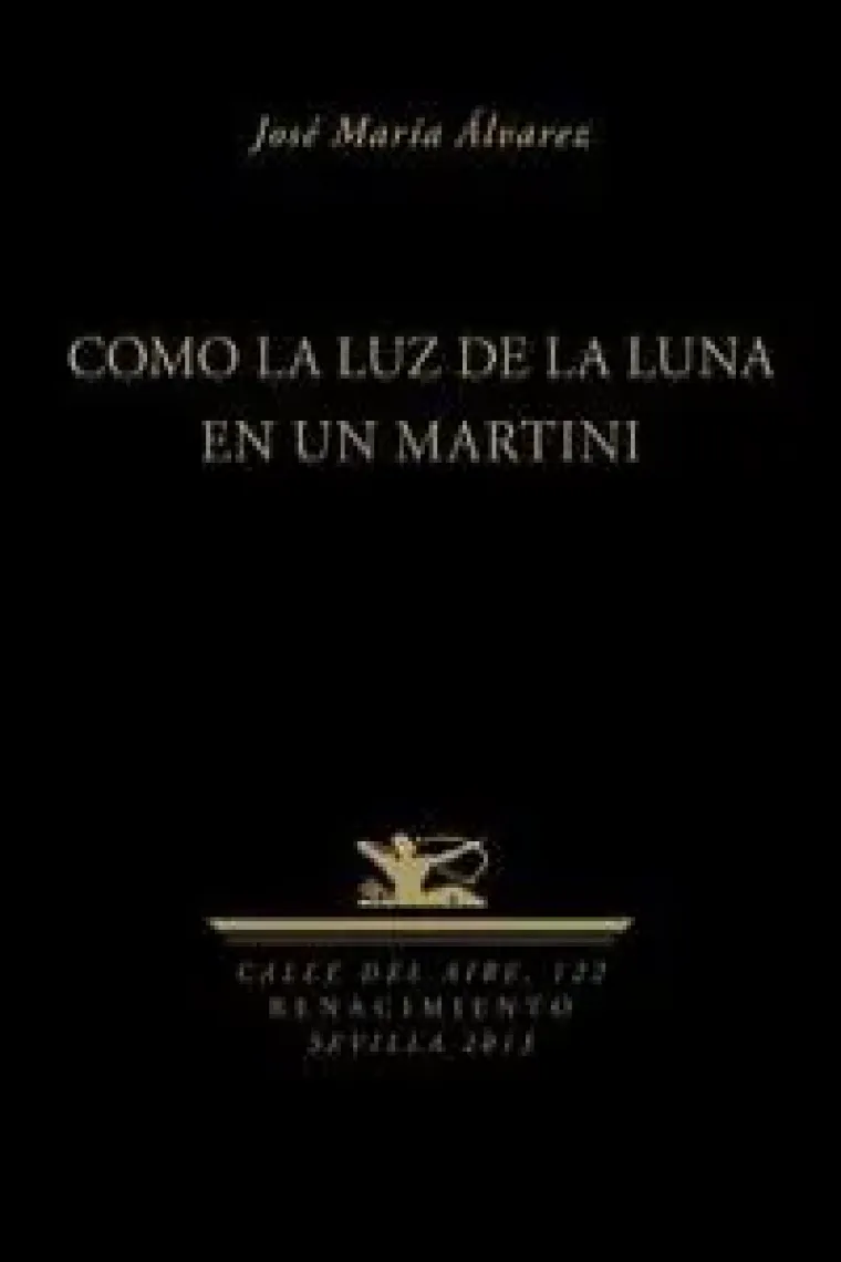 Como la luz de la Luna en un Martini