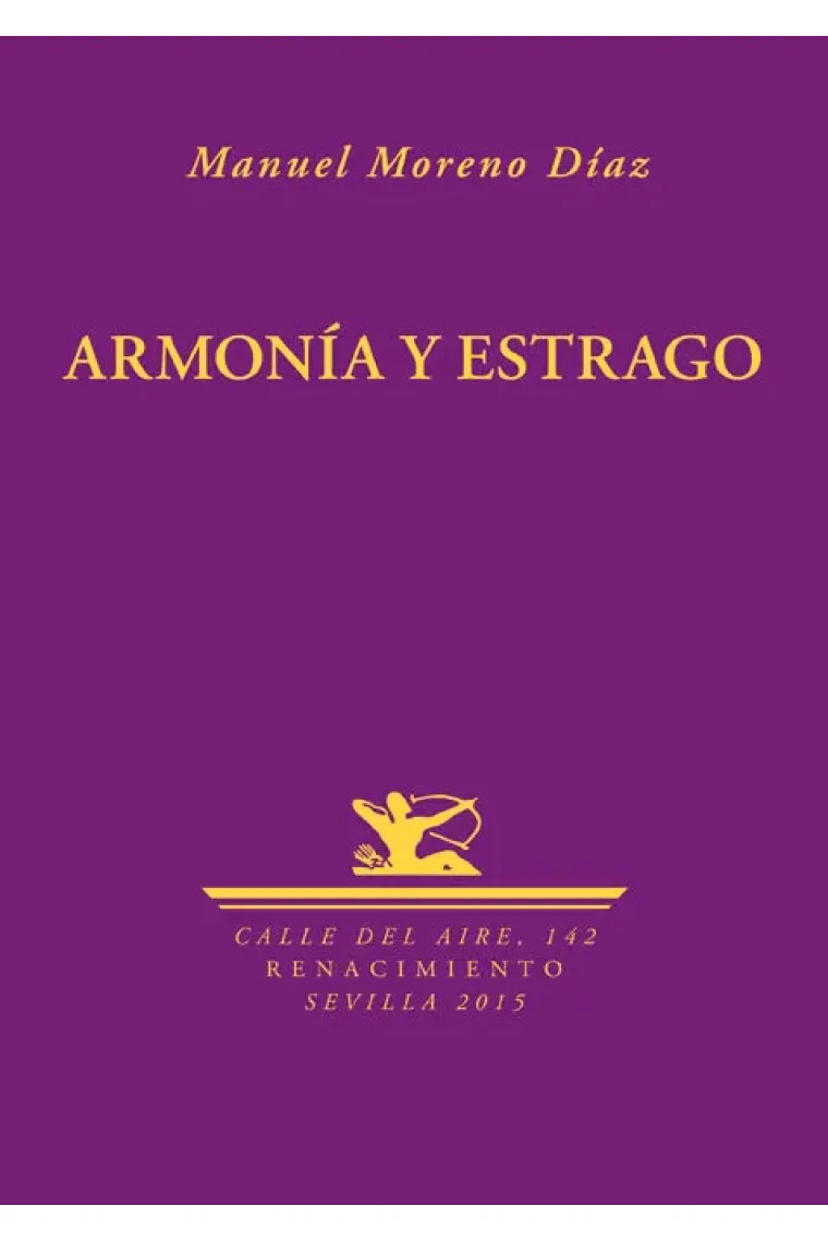Armonía y estrago
