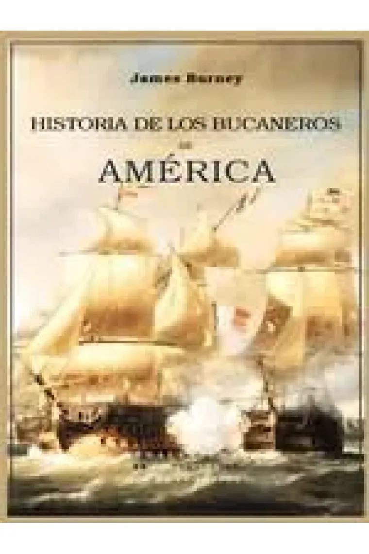 Historia de los bucaneros de América