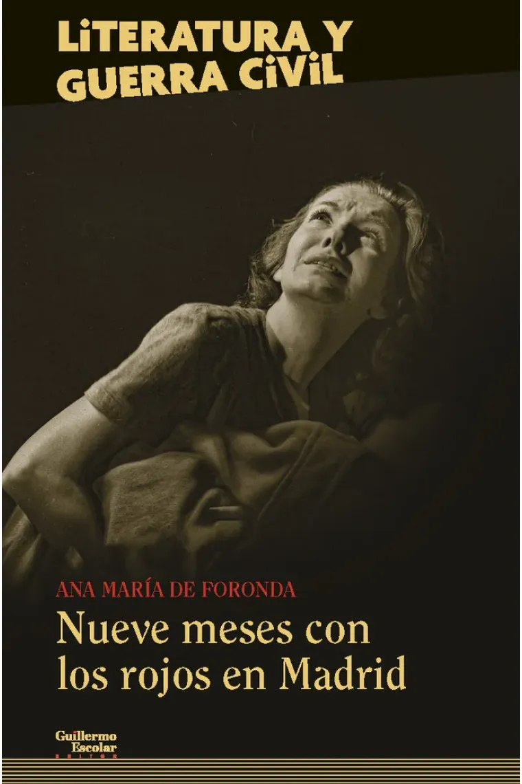 Nueve meses con los rojos en Madrid