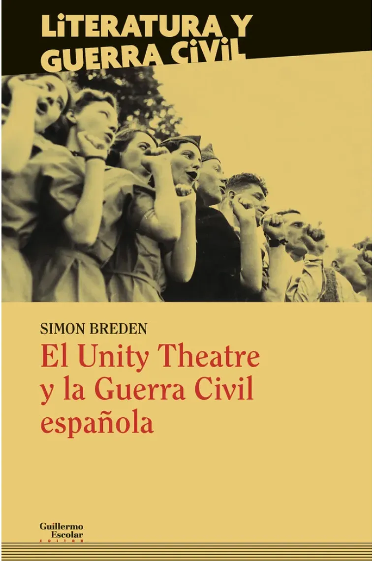 El Unity Theatre y la Guerra Civil española (Inglés)