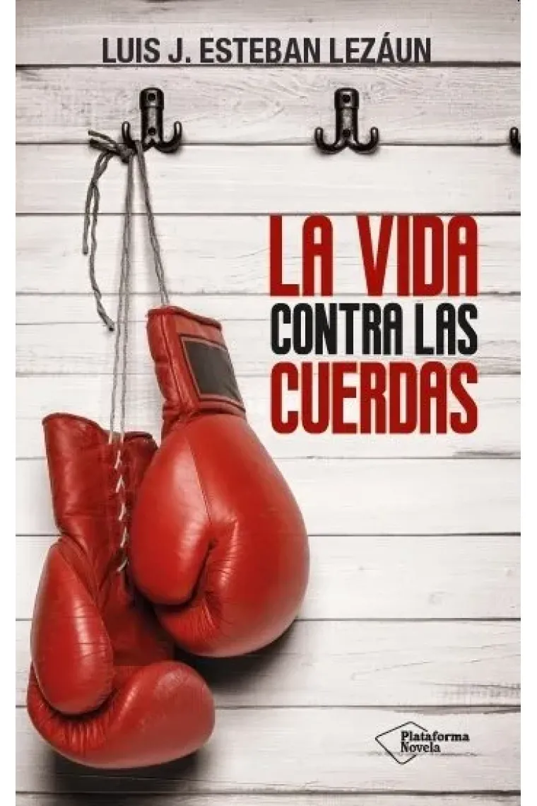 La vida contra las cuerdas