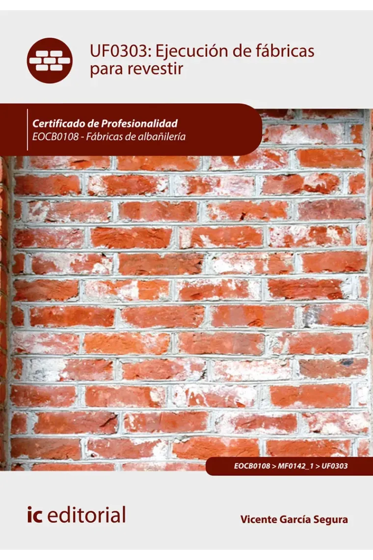 Ejecución de fábricas para revestir UF0303