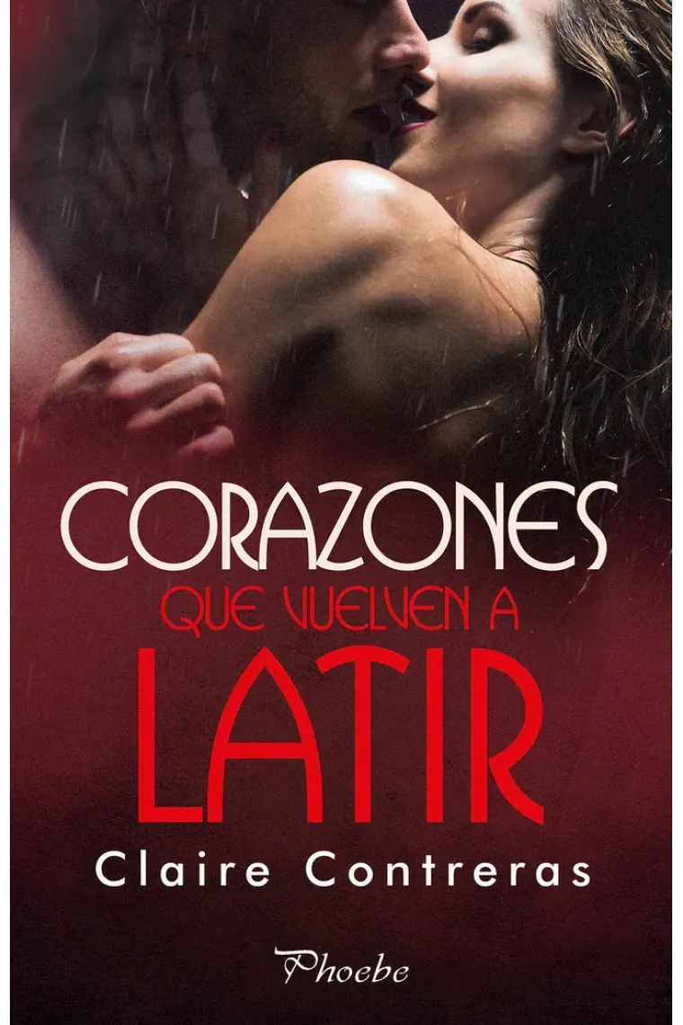 Corazones que vuelven a latir