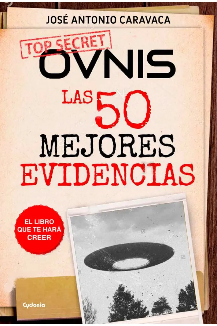 OVNIs: las 50 mejores evidencias
