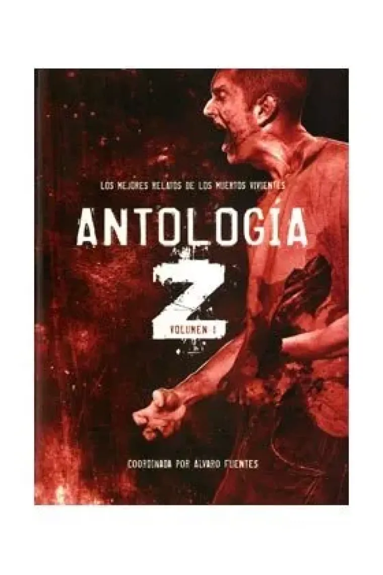 Antología Z Vol. I