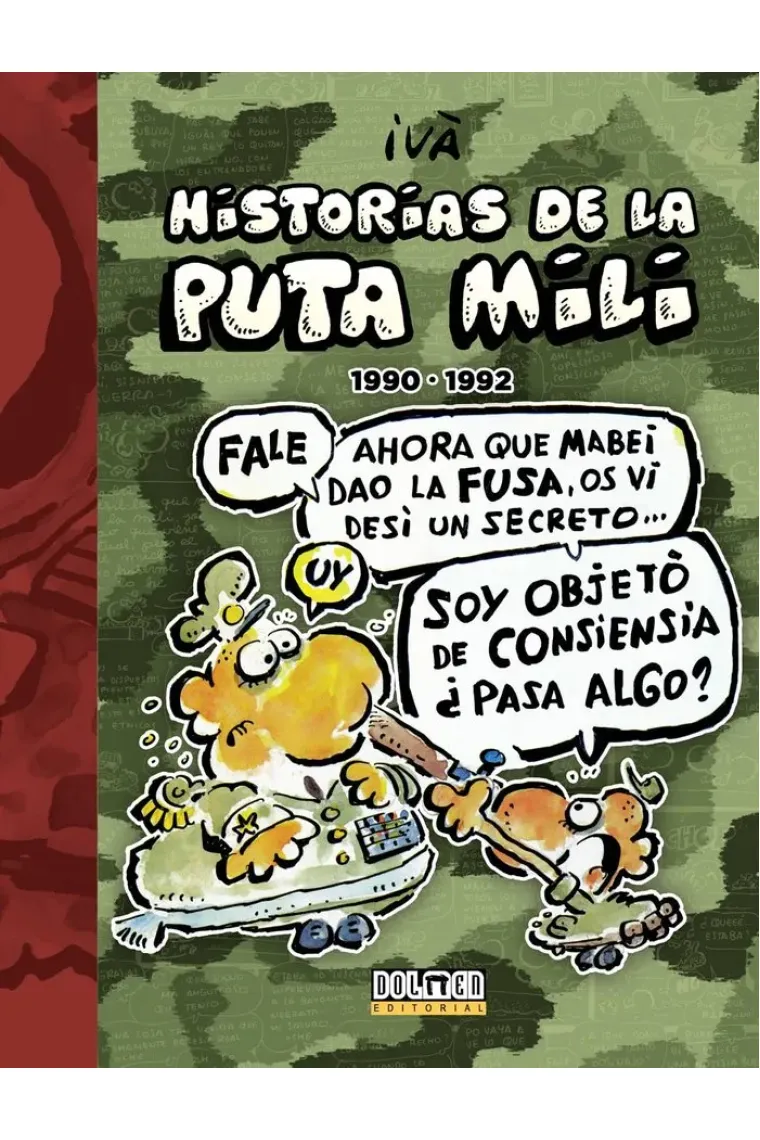 Historias de la Puta Mili. 1990 - 1992