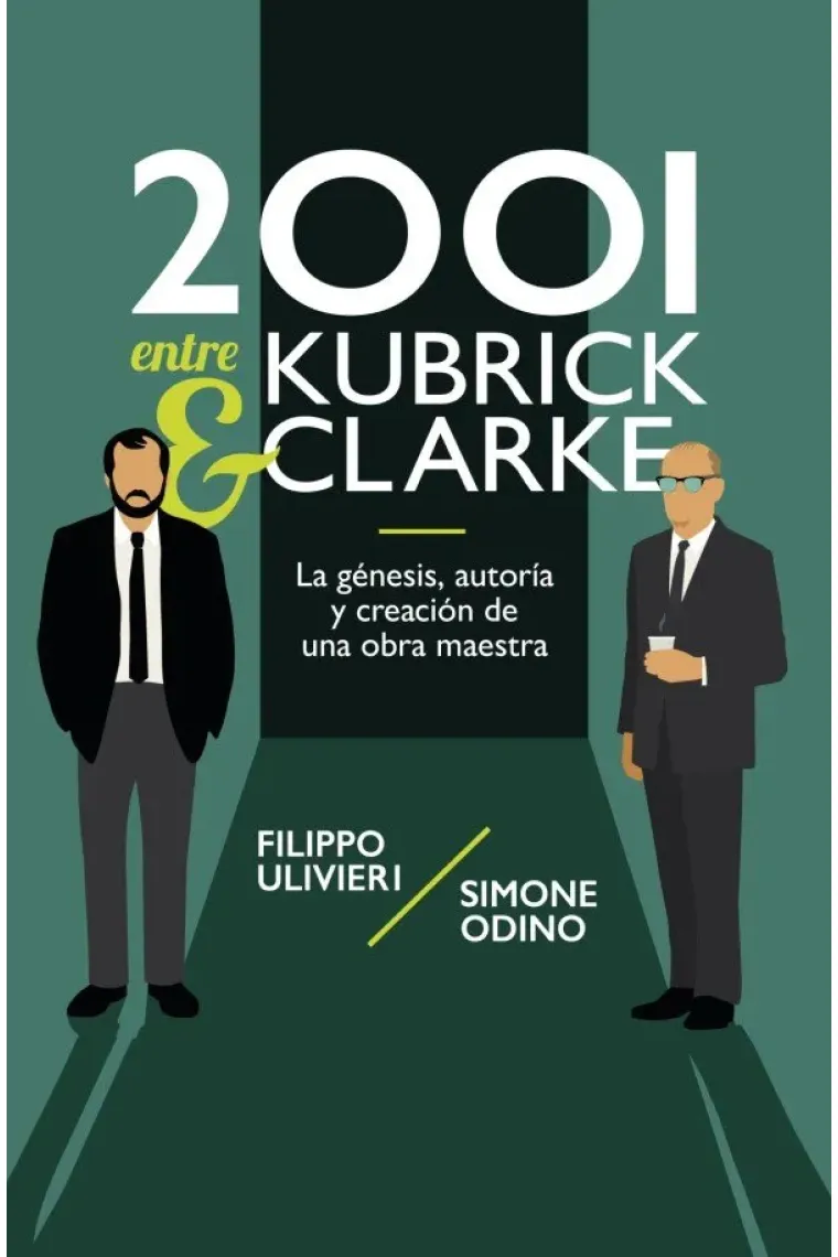 2001 entre Kubrick y Clarke