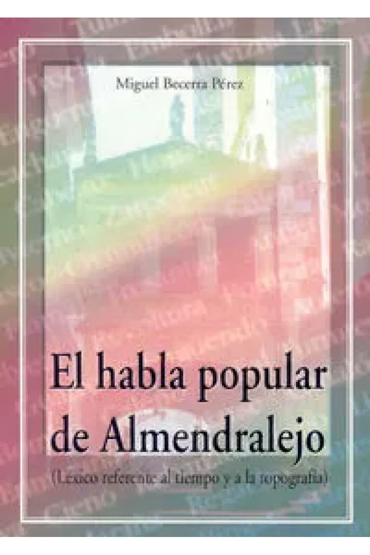El habla popular de Almendralejo