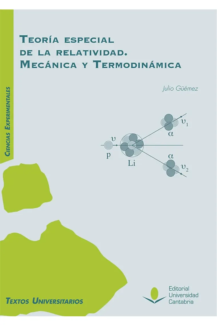 Teoría especial de la relatividad. Mecánica y Termodinámica