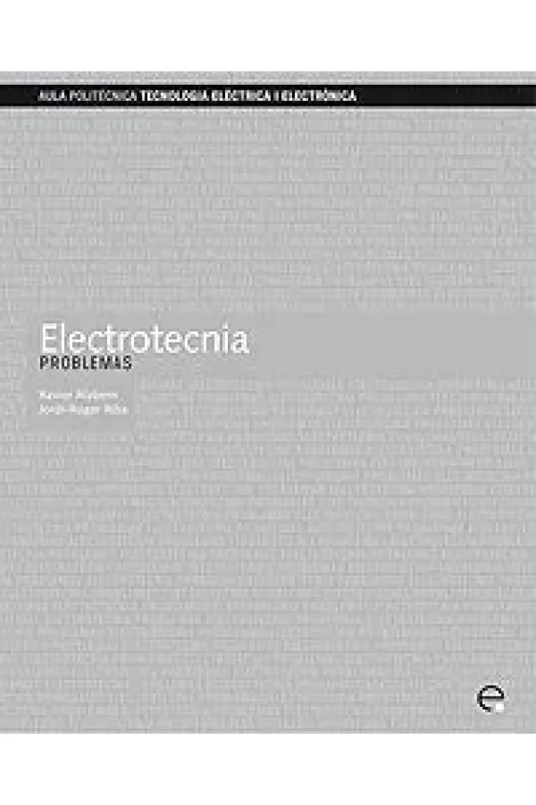 Electrotecnia. Problemas