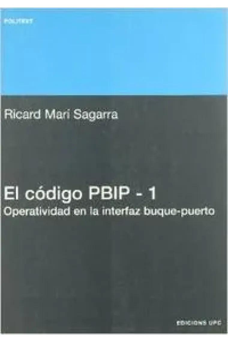 El código PBIP - 1. Operatividad en la interfaz buque-puerto