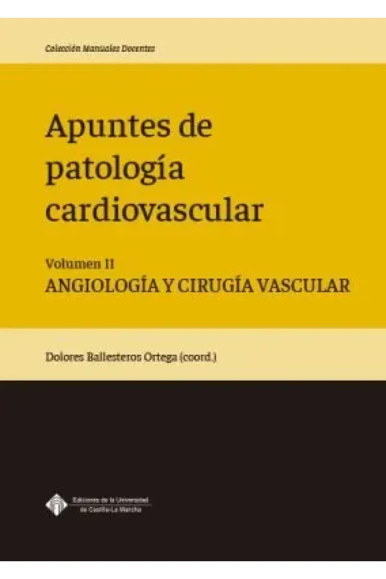 APUNTES PATOLOGIA CARDIOVASCULAR VOL II ANGIOLOGIA
