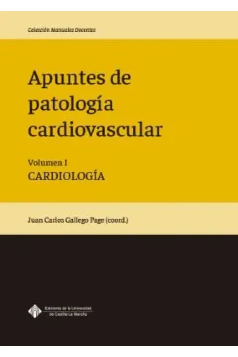 APUNTES PATOLOGIA CARDIOVASCULAR VOL I CARDIOLOGIA