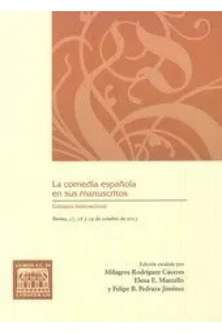 La comedia española en sus manuscritos