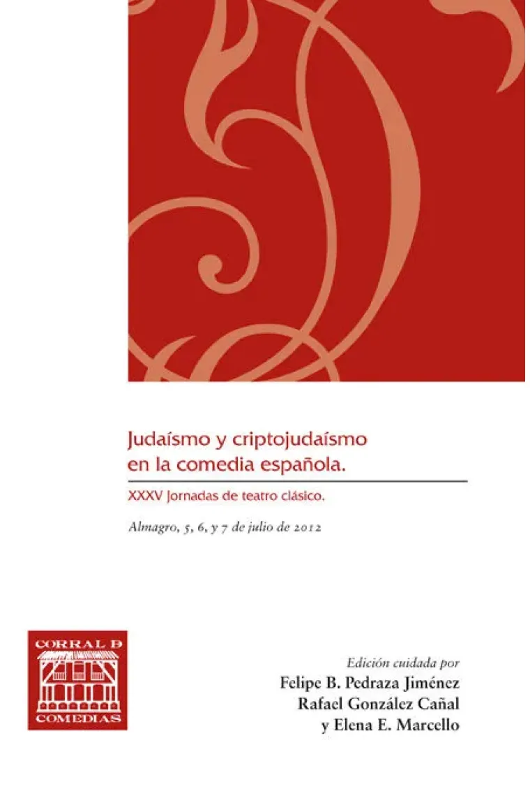 Judaísmo y criptojudaísmo en la comedia española