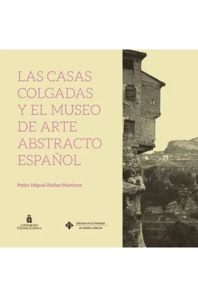 Las Casas Colgadas y el Museo de Arte Abstracto Español