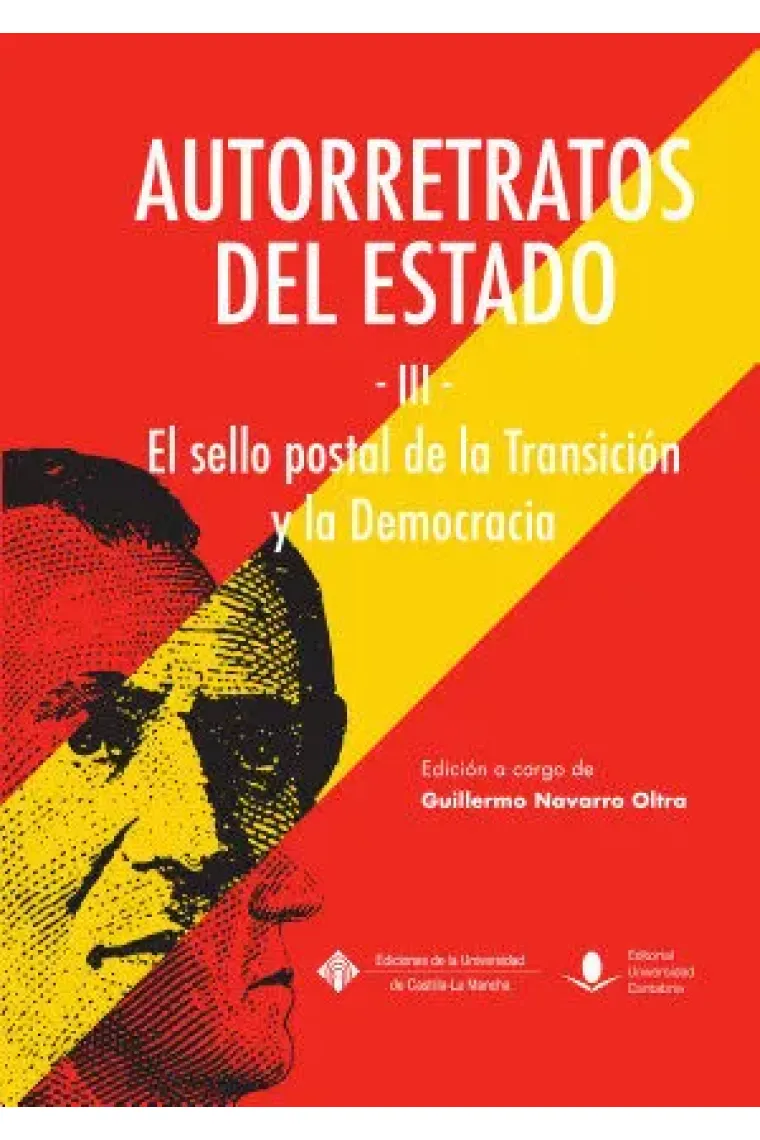 Autorretratos del Estado (III), el sello de la transición y la democracia