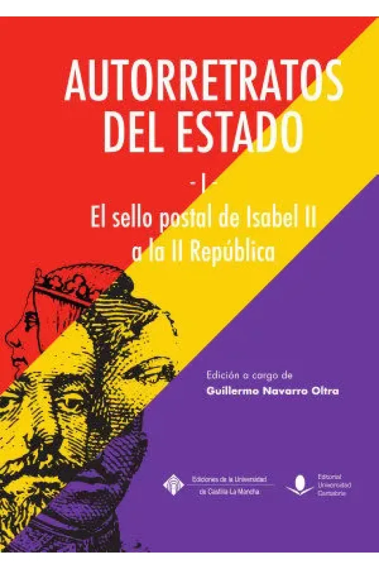 Autorretratos del Estado (I), el sello postal de Isabel II a la República