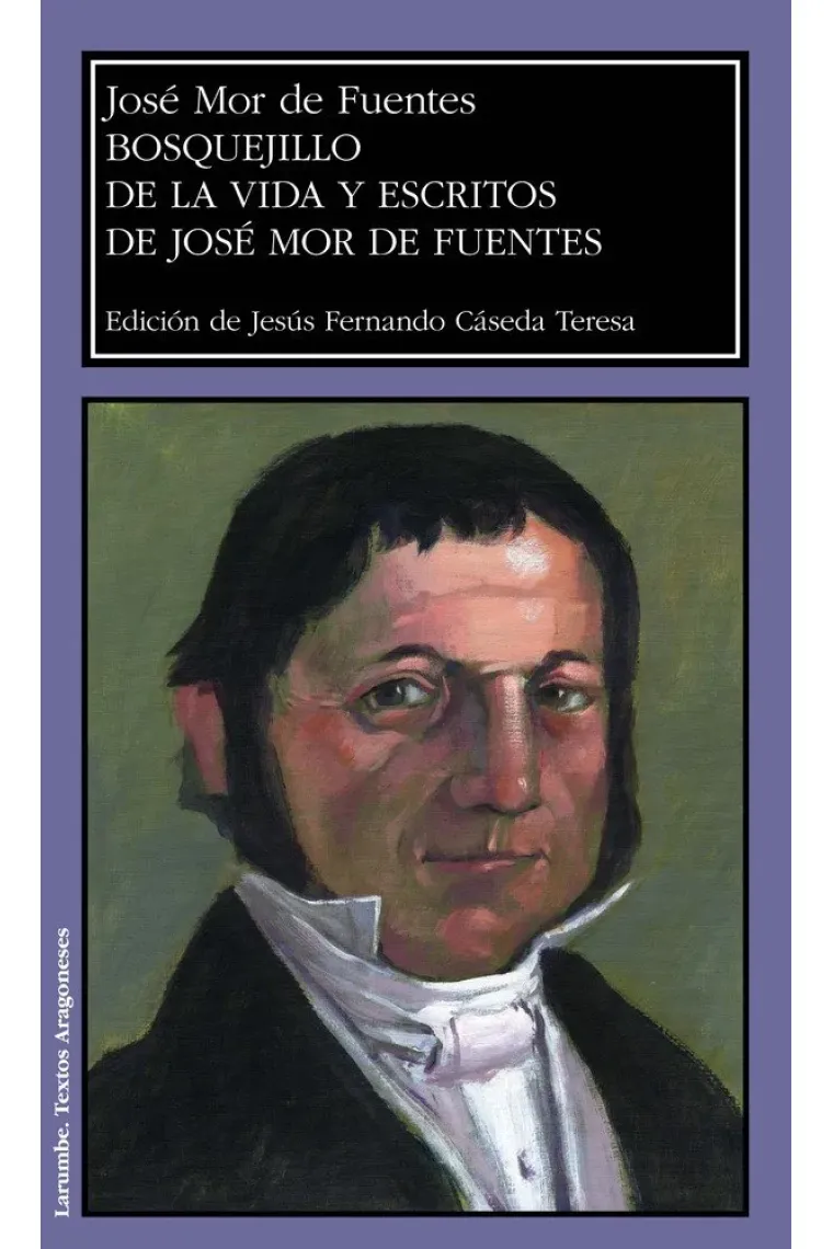 Bosquejillo de la vida y escritos de José Mor de Fuentes