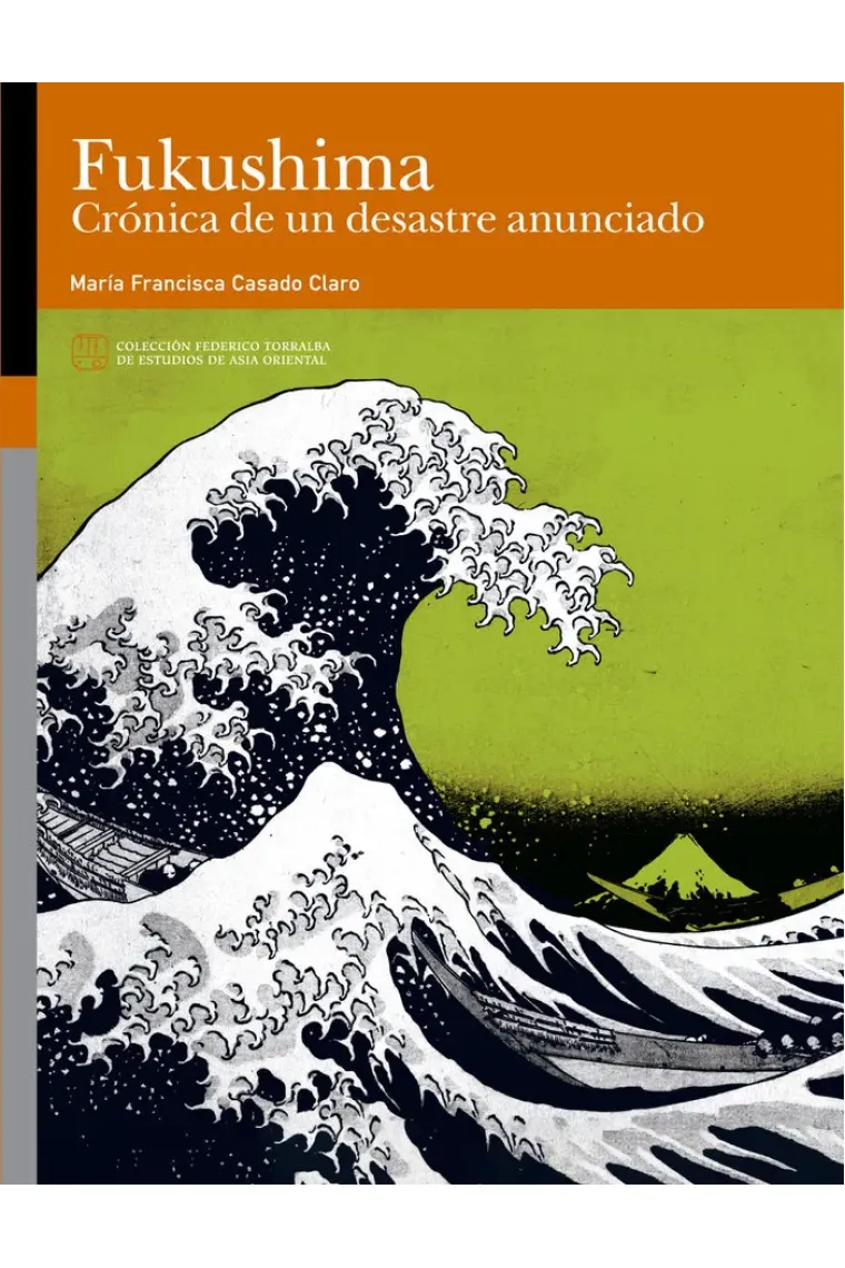 Fukushima Crónica de un desastre anunciado