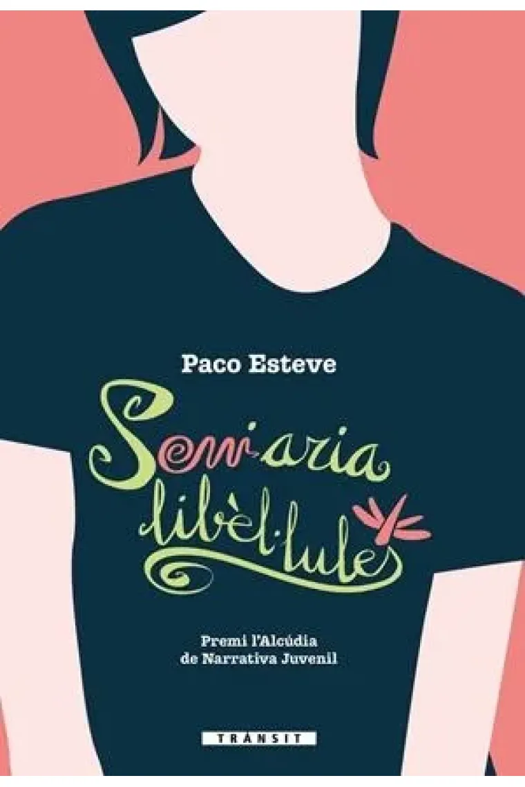 Somiaria libèl·lules (Premi l'Alcúdia de Narrativa Juvenil) (Catalán)