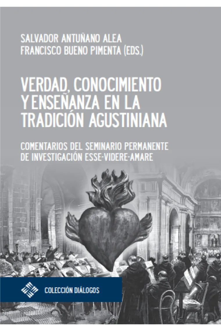 Verdad, conocimiento y enseñanza en la tradición agustiniana