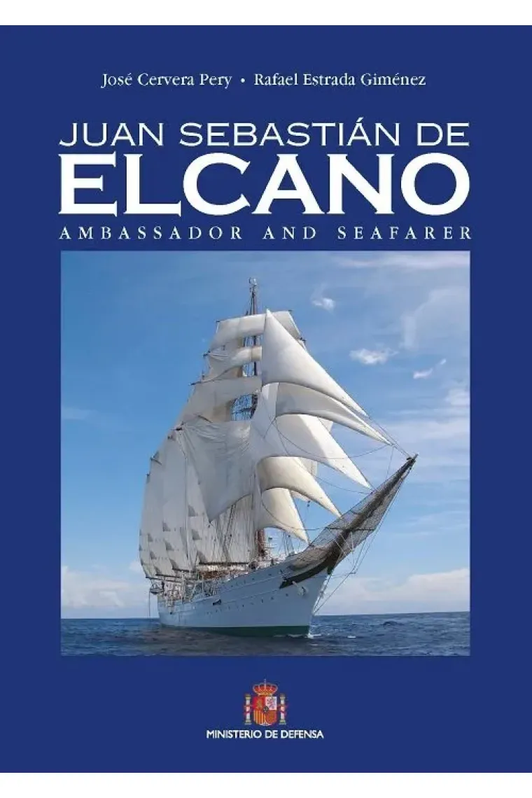 Juan Sebastián Elcano. Embajador y navegante (en inglés) (Inglés)