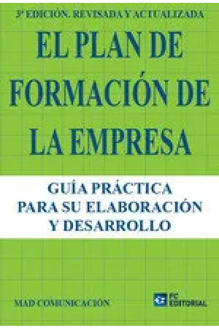 EL PLAN DE FORMACION DE LA EMPRESA 3ªED